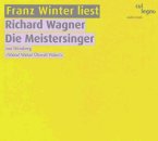 Franz Winter liest Richard Wagner Meistersinger von Nürnberg 3 CD
