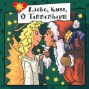 Freche Mädchen - Liebe, Kuss, O Tannenbaum CD Hörbuch