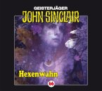 Geisterjäger John Sinclair - Folge 66 Hexenwahn CD Hörspiel